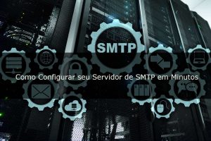 Criar Servidor SMTP